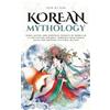 Sun-Hi Kim Korean Mythology (Tascabile) Mythos Cosmos