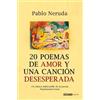 Pablo Neruda 20 Poemas de Amor Y Una Canción Desesperada (Tascabile)