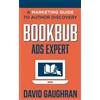 David Gaughran BookBub Ads Expert (Tascabile) Let's Get Publishing
