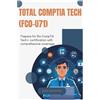 Elian Greystone TOTAL CompTIA Tech (FC0-U71) (Tascabile)