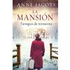 Anne Jacobs Tiempos de tormenta / Tumultuous Times (Tascabile) LA MANSIÓN