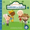 Nila Aye Mis primeros héroes: Guardianes del planeta / My Fir (Libro di cartone)