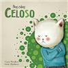 Clara Penalver Nune Mart Hoy estoy... Celoso / Today I'm Jea (Copertina rigida)