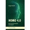 Jürgen Bodell Homo 4.0: Eine kurze Geschichte der Zukunf (Copertina rigida)