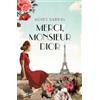 Agnes Gabriel Merci, monsieur Dior (Spanish Edition) (Tascabile)