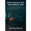 Aaron Fletcher ASUS Vivobook Go 15.6" User Manual 2026 (Tascabile)