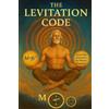 Nahu Lanham The Levitation Code (Tascabile)