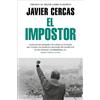 Javier Cercas El impostor / The Impostor (Tascabile)