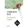 Umberto Eco La memoria vegetal / Plant Memory (Tascabile)