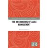 Klara-Aylin Wenten The Mechanisms of Agile Management (Copertina rigida)
