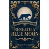 Carrie Pulkinen Beneath a Blue Moon (Tascabile) Crescent City Wolf Pack