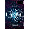 Diana Bürgel St Caraval (Caraval 1): Roman Bezaubernd und fantasie (Tascabile)