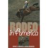 Wayne S. Wooden Gavin Ehringer Rodeo in America (Tascabile)