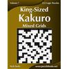 Nick Snels King-Sized Kakuro Mixed Grids - Volume 7 - 153 Logic Puzz (Tascabile)