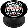 Moglie Slava Europa Dell'Est Appassionat Eat Italian Drive German Marry Slavic Auto Marito Balcani PopSockets PopGrip Adesivo