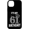 Funny Birthday Gifts for Men Women 61th Custodia per iPhone 14 Plus È il mio 61° compleanno regali per uomini donne 61 anni