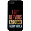 Timido Introverso Ansioso Impacciato Sin Custodia per iPhone SE (2020) / 7/8 I Get Nervous Around Pretty Women
