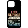 Timido Introverso Ansioso Impacciato Sin Custodia per iPhone 16 Pro Max I Get Nervous Around Pretty Women