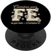 Christian Spanish Bible Verse Biblical S Camina Por Fe No Por Vista Cristiano Spagnolo Bibbia Versetto Dio PopSockets PopGrip Adesivo