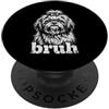 Bruh Dog Designs Divertente design con cane Shih Tzu Bruh Sarcastico PopSockets PopGrip Adesivo