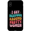Timido Introverso Ansioso Impacciato Sin Custodia per iPhone XS Max I Get Nervous Around Pretty Women