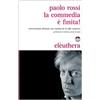 Elèuthera La commedia è finita! Conversazione delirante con Carolina de la Calle Casanova