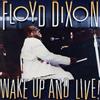 Floyd Dixon Wake Up And Live! (CD) Album