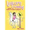 Dana Simpson Unicorn Crossing (Tascabile) Phoebe and Her Unicorn