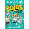 Julian Clary The Bolds Go Wild (Tascabile) Bolds