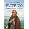 San Paolo Edizioni Federico. L'avventura di un re