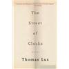 LUX The Street of Clocks (Cassette)