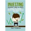 Alan Anderson Investing: Invest Like A Pro: Stocks, ETFs, Opt (Copertina rigida)