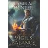 James Hunter Vigil's Balance (Tascabile) Vigil Bound