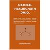 Charles Amelia Natural healing with DMSO. (Tascabile)