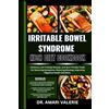 Amari Valerie Irritable Bowel Syndrome (Ibs) Diet Cookbook (Tascabile)