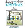 Elena Zabala Jimmy and Max's Adventures (Tascabile)