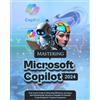 Blaze Hawthorn Mastering Microsoft Copilot (Tascabile)