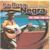 Manuel Corona La Rosa Negra (CD)