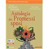 Paravia Il tuo sguardo domani. Antologia dei Promessi sposi. Per le Scuole superiori. Con e-book. Con espansione online