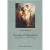 Sellerio L'incubo di Pigmalione. Girodet, Balzac e l'estetica neoclassica