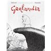 Jerry Kramsky Lorenzo Mattotti Garlandia (Copertina rigida)