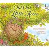 Elena Mannion Old Oak and Little Acorn (Tascabile)
