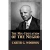 Carter Godwin Woodson The Mis-Education of the Negro (Tascabile)