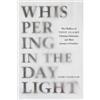 Debby Schriver Whispering in the Daylight (Copertina rigida)
