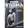 Vinnie Stigma The Most Interesting Man in the World (Copertina rigida)