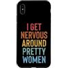 Timido Introverso Ansioso Impacciato Sin Custodia per iPhone XS Max I Get Nervous Around Pretty Women