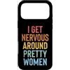Timido Introverso Ansioso Impacciato Sin Custodia per iPhone 17 Pro Max I Get Nervous Around Pretty Women