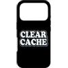 Detti divertenti per sviluppatori web e Custodia per iPhone 17 Pro Clear Cache Programmatore Nerd Geek Retro Cache Clear