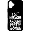 Timido Introverso Ansioso Impacciato Sin Custodia per iPhone 16 Plus I Get Nervous Around Pretty Women