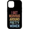 Timido Introverso Ansioso Impacciato Sin Custodia per iPhone 12/12 Pro I Get Nervous Around Pretty Women